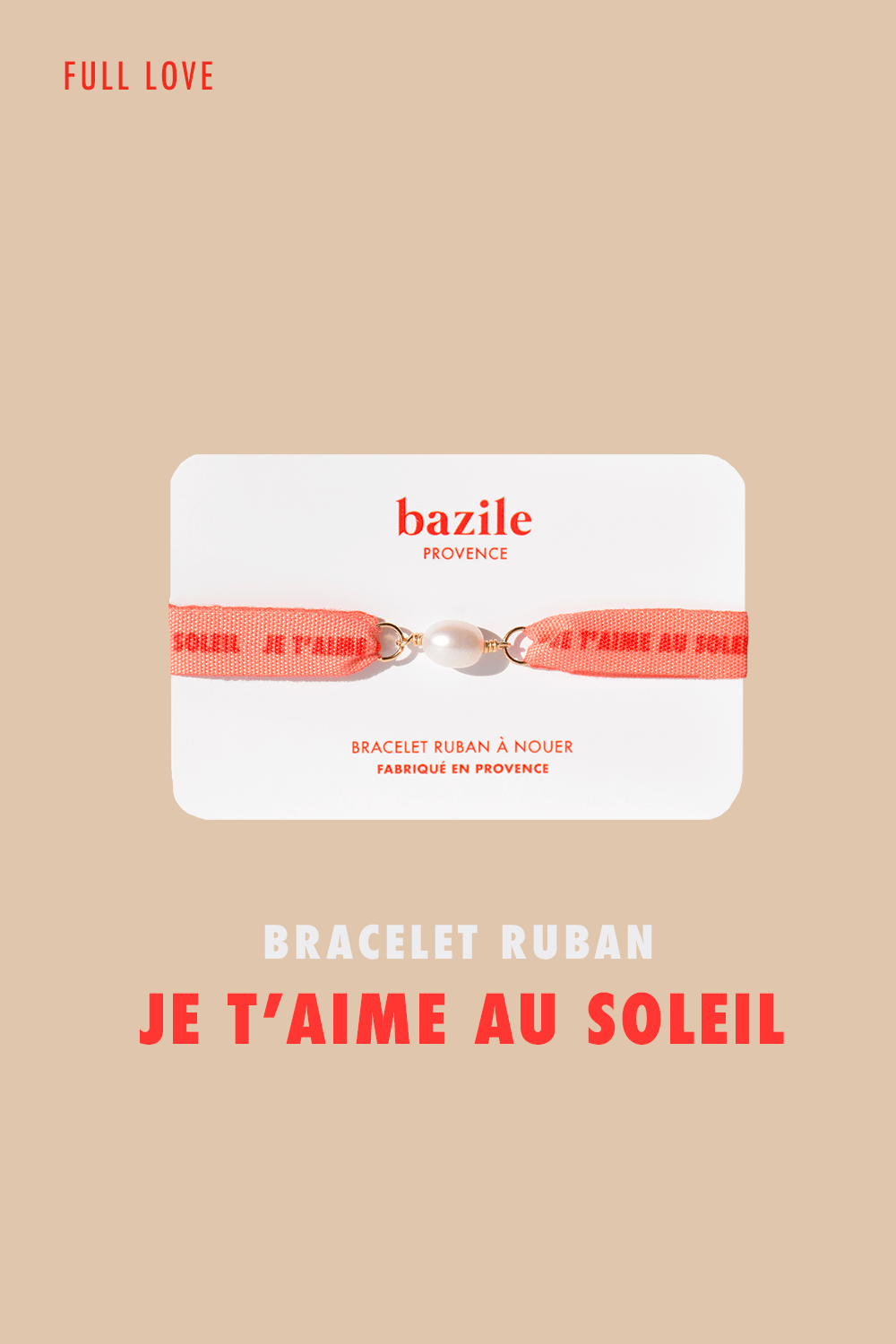 Bracelet ruban | Je t'aime au soleil